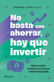 Portada No basta con ahorrar, hay que invertir