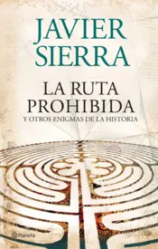 Portada La ruta prohibida y otros enigmas de la Historia