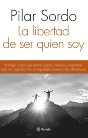 Portada La libertad de ser quien soy