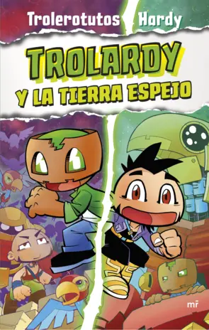 Portada Trolardy 3. Trolardy y la Tierra Espejo (Ed. Argentina)