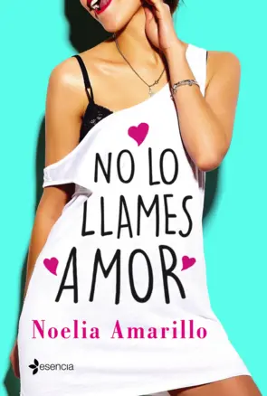 Portada No lo llames amor. Serie No lo llames, 1