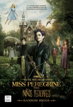 Portada El hogar de Miss Peregrine para niños peculiares