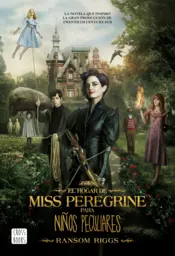 Portada El hogar de Miss Peregrine para niños peculiares