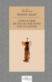 Portada Como acabar de una vez por todas con la cultura