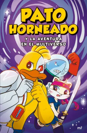 Portada Pato horneado y la aventura en el multiverso