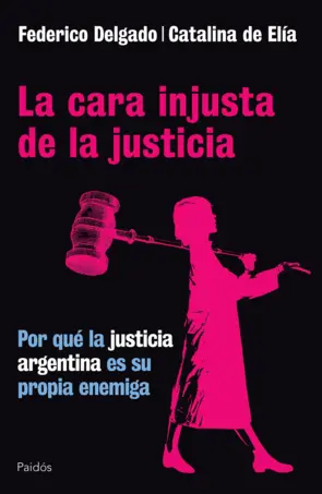 Portada La cara injusta de la justicia