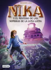 Portada Los misterios de Nika 3. El misterio de las sombras de la luna llena