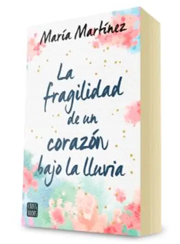 Portada La fragilidad de un corazón bajo la lluvia