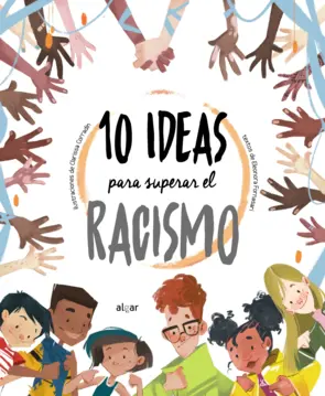 Portada 10 ideas para superar el racismo