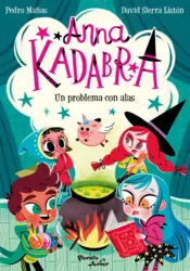 Portada Anna Kadabra 2. Un problema con alas