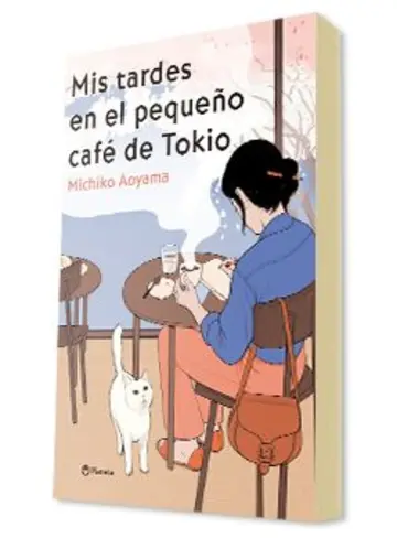Portada Mis tardes en el pequeño café de Tokio