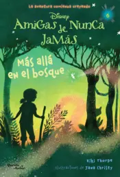 Portada Amigas de nunca jamás. Más allá del bosque