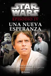 Portada Star Wars. Episodio IV. Una nueva esperanza