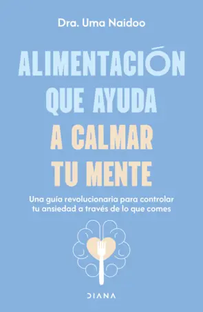 Portada Alimentación que ayuda a calmar tu mente