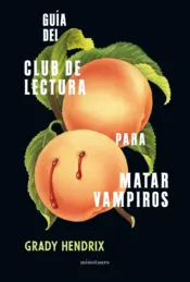Portada Guía del club de lectura para matar vampiros