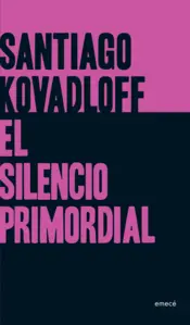 Portada El silencio primordial