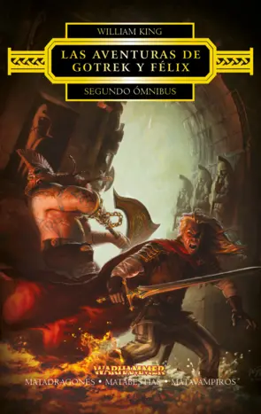 Portada Las aventuras de Gotrek y Félix. Segundo ómnibus