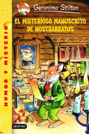 Portada Stilton 3- El misterioso manuscrito de Nostrarratu