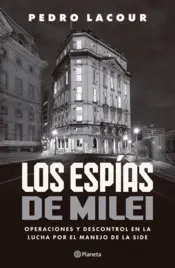 Portada Los espías de Milei