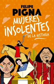 Portada Mujeres insolentes de la historia