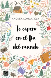 Portada Te espero en el fin del mundo