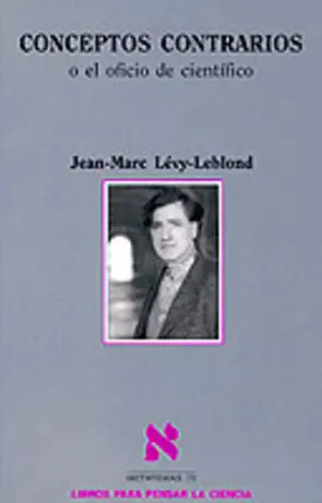 Portada Conceptos contrarios o el oficio de científico