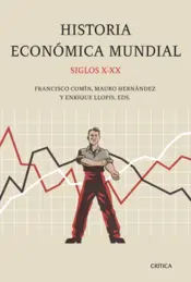 Portada Historia económica mundial, siglo X-XX