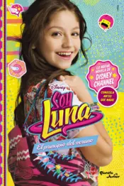 Portada Soy Luna. El comienzo del verano