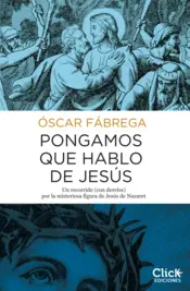 Portada Pongamos que hablo de Jesús