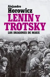 Portada Lenin y Trotsky. Los dragones de Marx
