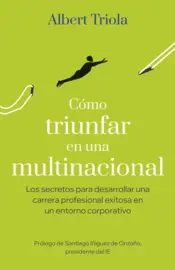Portada Cómo triunfar en una multinacional