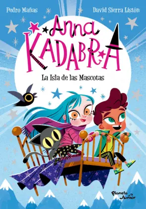 Portada Anna Kadabra 5. La Isla de las Mascotas