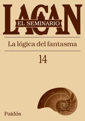 Portada Seminario XIV: La lógica del fantasma