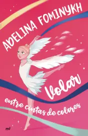 Portada Volar entre cintas de colores