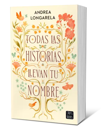 Portada Todas las historias llevan tu nombre