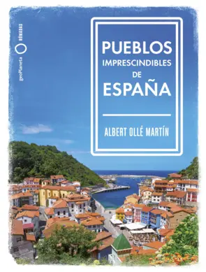 Portada Pueblos imprescindibles de España