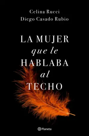 Portada La mujer que le hablaba al techo