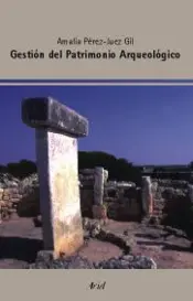 Portada Gestión del patrimonio arqueologico