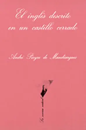 Portada El inglés descrito en un castillo cerrado