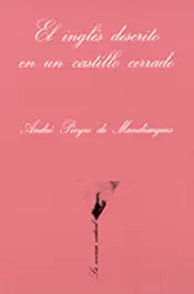 Portada El inglés descrito en un castillo cerrado