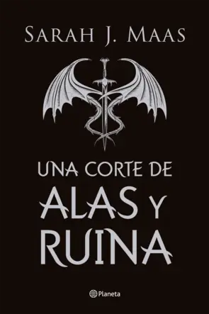 Portada Una corte de alas y ruina. Tapa dura
