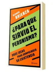 Miniatura portada 3d ¿Para qué sirvió el peronismo?