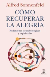 Portada Cómo recuperar la alegría