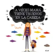 Portada A veces mamá tiene truenos en la cabeza
