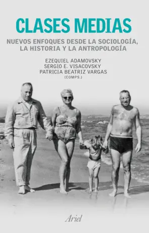 Portada Clases medias. Nuevos enfoques desde la sociología, la historia y la antropologí