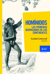 Portada Homínidos, las primeras ocupaciones de los contine