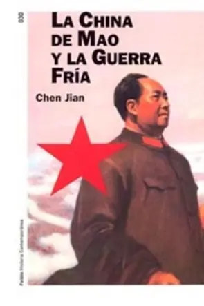 Portada La China de Mao y la guerra fria