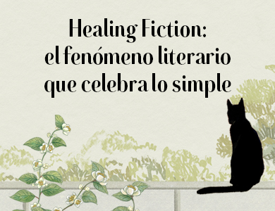 Imagen de fondo Healing Fiction: el fenómeno literario que celebra lo simple