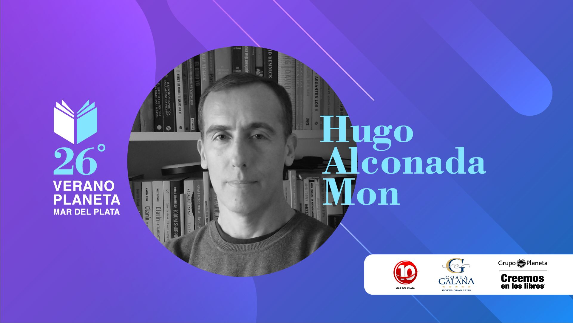 Ciclo Verano Planeta 2023. Charla Hugo Alconada Mon en Mar del Plata [AR]