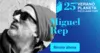 Miguel Rep 25 Aniversario Verano Planeta [AR]